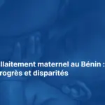 Allaitement maternel au Bénin - Africitizen
